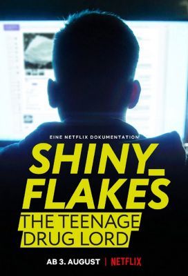Shiny Flakes: A tinédzser drogbáró (2021)
