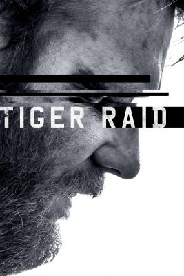 Sivatagi tigris (Tiger Raid) (2016)