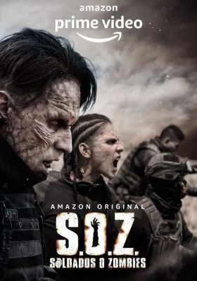S.O.Z: Soldados o Zombies 1. évad