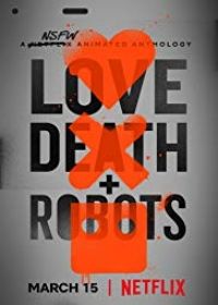 Szerelem, halál és robotok 1. évad