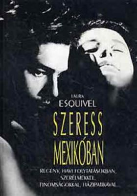 Szeress Mexikóban (1992)