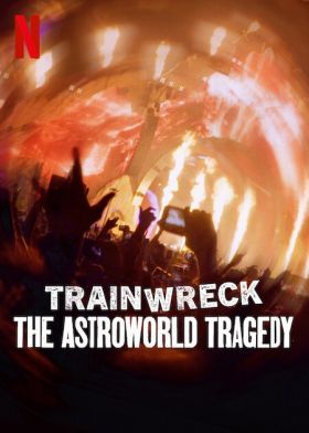 Teljes káosz: Az Astroworld Fesztivál (2025)