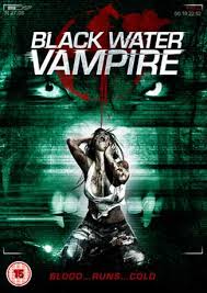 The Black Water Vampire (2014)