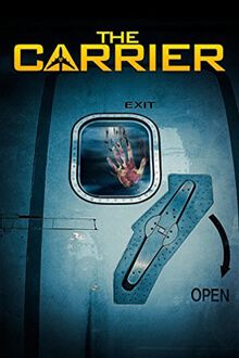 The Carrier (2015)