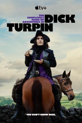 The Completely Made-Up Adventures of Dick Turpin 1. évad