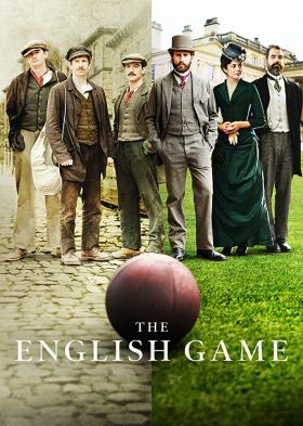 The English Game 1. évad (2020)