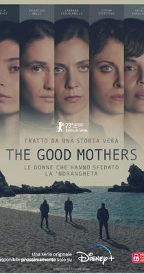 The Good Mothers 1. évad (2023)