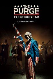 A bűn éjszakája: Választási év (The Purge: Election Year) (2016)