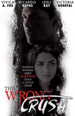 The Wrong Crush (2017)