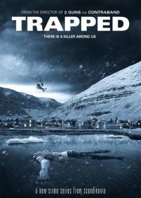 Trapped 1. évad (2016)