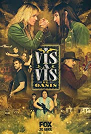 Vis a Vis: El Oasis 1. évad (2020)