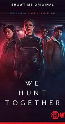 We Hunt Together 2. évad (2022)