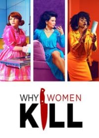 Why Women Kill 1. évad (2019)