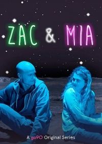 Zac és Mia 1. évad (2017)
