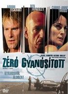 Zéró gyanúsított (2004)