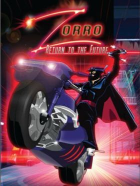 Zorro: visszatér a jövőbe (2007)